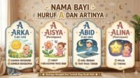 Pilihan Nama Bayi dalam Islam dari Huruf A Beserta Artinya