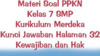Kunci Jawaban LKS PPKn Kelas 7 Halaman 32 Kurikulum Merdeka: Soal Tambahan